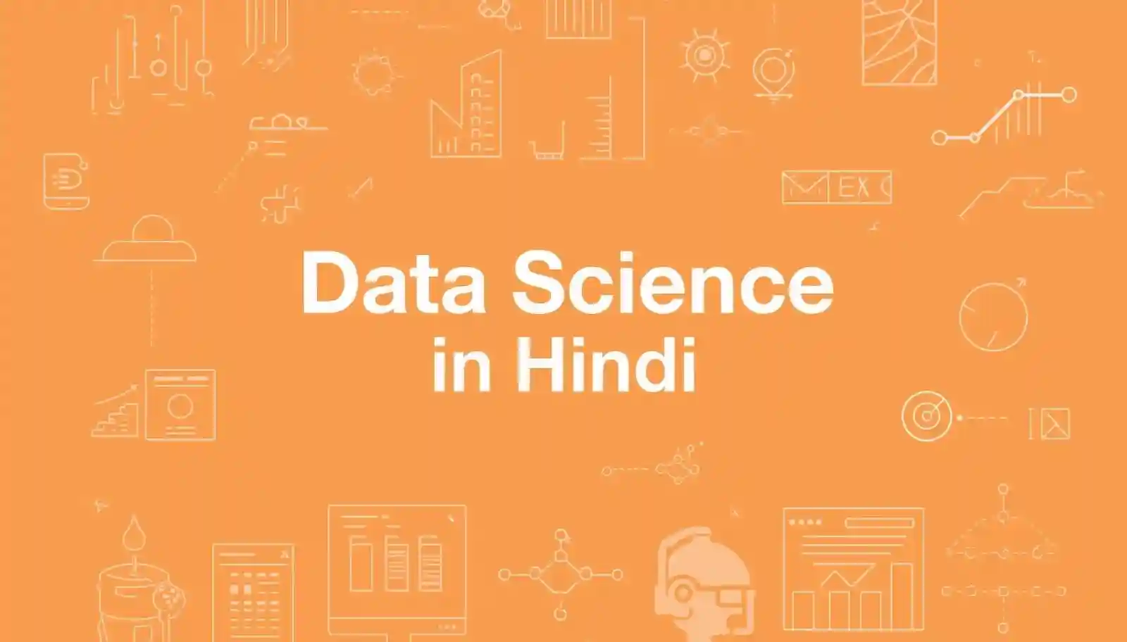Data Science in Hindi – Data Science क्या है, Importance, Applications और Limitations (2026 Complete Guide)